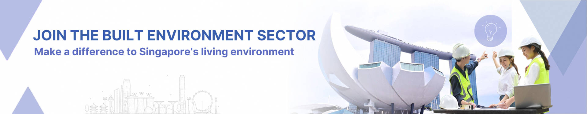 JOIN THE BUILT ENVIRONMENT SECTOR